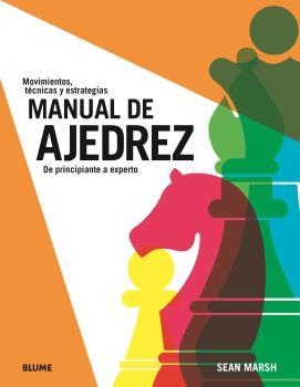 MANUAL DE AJEDREZ | 9788419785084 | MARSH, SEAN | Llibreria Drac - Librería de Olot | Comprar libros en catalán y castellano online