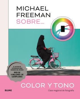 MICHAEL FREEMAN SOBRE COLOR Y TONO | 9788419785152 | FREEMAN, MICHAEL | Llibreria Drac - Librería de Olot | Comprar libros en catalán y castellano online