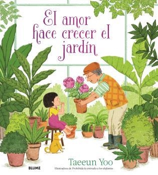 AMOR HACE CRECER EL JARDÍN, EL | 9788419499967 | YOO, TAEEUN | Llibreria Drac - Librería de Olot | Comprar libros en catalán y castellano online