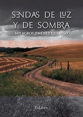 SENDAS DE LUZ Y DE SOMBRA | 9788417334314 | JIMÉNEZ HIDALGO, MILAGROS | Llibreria Drac - Librería de Olot | Comprar libros en catalán y castellano online