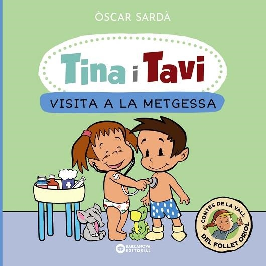 VISITA A LA METGESSA (TINA I TAVI) | 9788448959388 | SARDÀ, ÒSCAR | Llibreria Drac - Llibreria d'Olot | Comprar llibres en català i castellà online