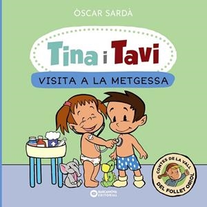 VISITA A LA METGESSA (TINA I TAVI) | 9788448959388 | SARDÀ, ÒSCAR | Llibreria Drac - Llibreria d'Olot | Comprar llibres en català i castellà online