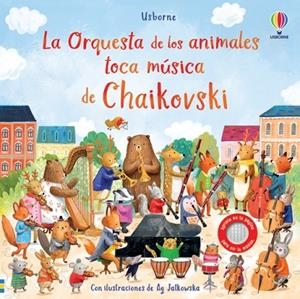 ORQUESTA DE LOS ANIMALES TOCA MÚSICA DE CHAIKOVSKI | 9781805314158 | TAPLIN, SAM | Llibreria Drac - Librería de Olot | Comprar libros en catalán y castellano online