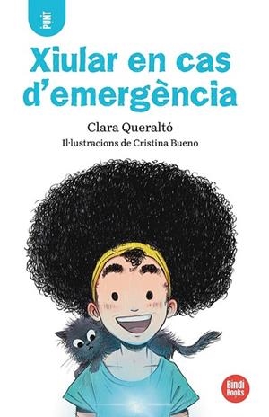 XIULAR EN CAS D'EMERGÈNCIA (PUNT 4) | 9788418288586 | QUERALTÓ, CLARA | Llibreria Drac - Llibreria d'Olot | Comprar llibres en català i castellà online