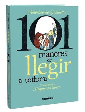 101 MANERES DE LLEGIR A TOTHORA | 9788411580427 | DE FOMBELLE, TIMOTHÉE | Llibreria Drac - Librería de Olot | Comprar libros en catalán y castellano online