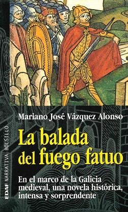 BALADA DEL FUEGO FATUO, LA | 9788441408012 | VAZQUEZ ALONSO, MARIA JOSE | Llibreria Drac - Librería de Olot | Comprar libros en catalán y castellano online