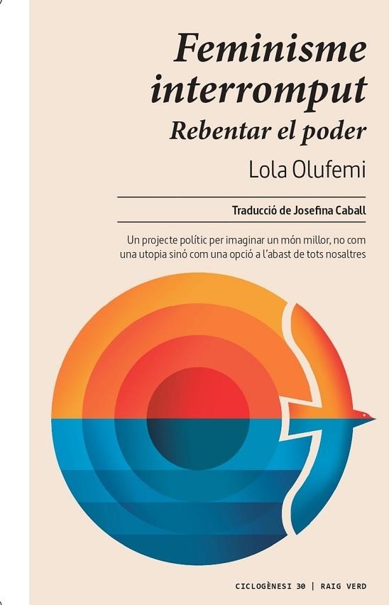 FEMINISME INTERROMPUT | 9788419206565 | OLUFEMI, LOLA | Llibreria Drac - Librería de Olot | Comprar libros en catalán y castellano online