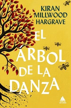 ÁRBOL DE LA DANZA, EL | 9788418217890 | MILLWOOD, KIRAN | Llibreria Drac - Librería de Olot | Comprar libros en catalán y castellano online