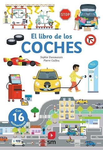 LIBRO DE LOS COCHES, EL | 9788411208178 | DUSSAUSSOIS, SOPHIE | Llibreria Drac - Librería de Olot | Comprar libros en catalán y castellano online