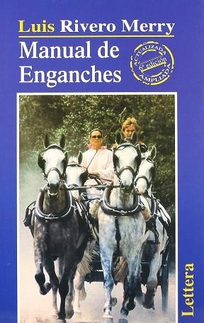 MANUAL DE ENGANCHES | 9788493189624 | RIVERO MERRY, LUIS | Llibreria Drac - Llibreria d'Olot | Comprar llibres en català i castellà online