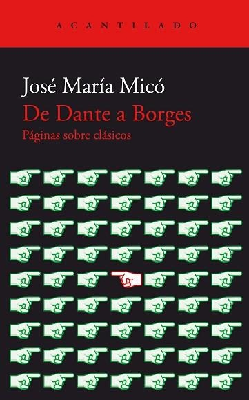 DE DANTE A BORGES | 9788419036735 | MICÓ, JOSÉ MARÍA | Llibreria Drac - Librería de Olot | Comprar libros en catalán y castellano online
