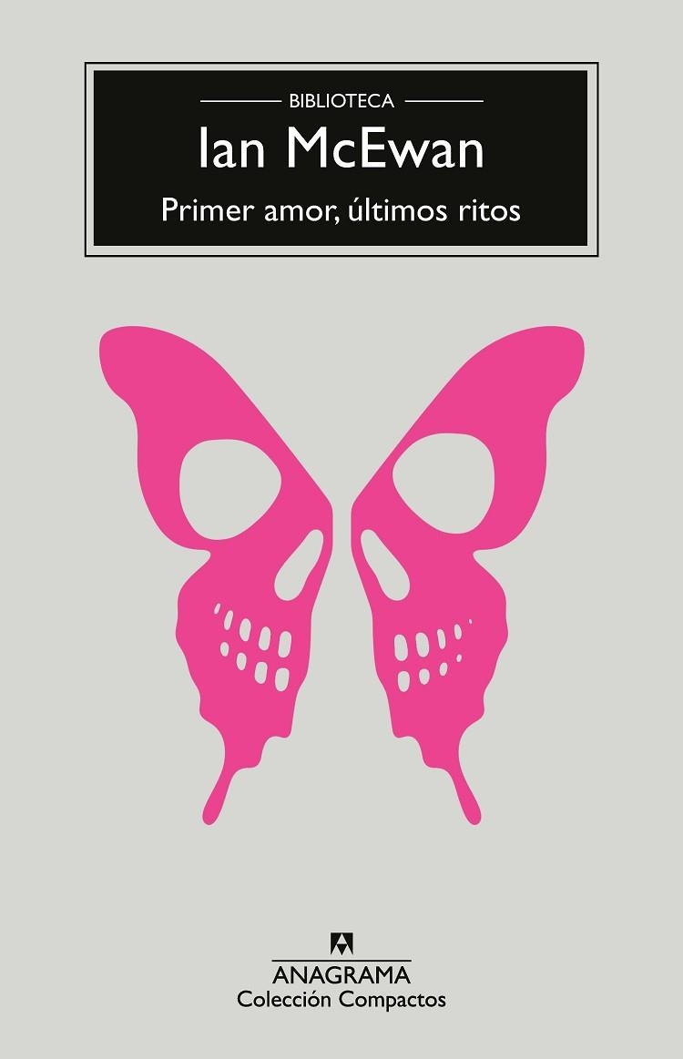 PRIMER AMOR, ÚLTIMOS RITOS | 9788433921291 | MCEWAN, IAN | Llibreria Drac - Librería de Olot | Comprar libros en catalán y castellano online