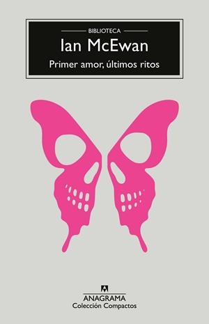 PRIMER AMOR, ÚLTIMOS RITOS | 9788433921291 | MCEWAN, IAN | Llibreria Drac - Llibreria d'Olot | Comprar llibres en català i castellà online