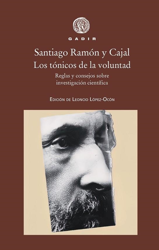TÓNICOS DE LA VOLUNTAD, LOS | 9788412746006 | RAMÓN Y CAJAL, SANTIAGO | Llibreria Drac - Librería de Olot | Comprar libros en catalán y castellano online