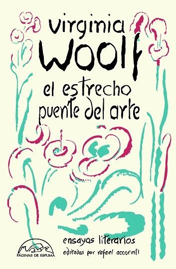 ESTRECHO PUENTE DEL ARTE, EL | 9788483933381 | WOOLF, VIRGINIA | Llibreria Drac - Librería de Olot | Comprar libros en catalán y castellano online