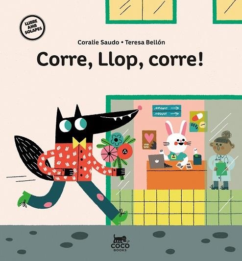 CORRE, LLOP, CORRE! | 9788412557169 | SAUDO, CORALIE | Llibreria Drac - Librería de Olot | Comprar libros en catalán y castellano online