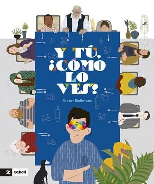 Y TÚ ¿CÓMO LO VES? | 9788419532985 | BELLMONT, VÍCTOR | Llibreria Drac - Llibreria d'Olot | Comprar llibres en català i castellà online