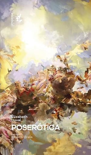 POSERÓTICA | 9788412276688 | DUVAL, ELIZABETH | Llibreria Drac - Librería de Olot | Comprar libros en catalán y castellano online