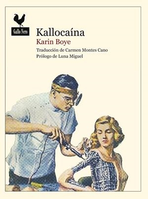KALLOCAÍNA | 9788419168252 | BOYE, KARIN | Llibreria Drac - Llibreria d'Olot | Comprar llibres en català i castellà online