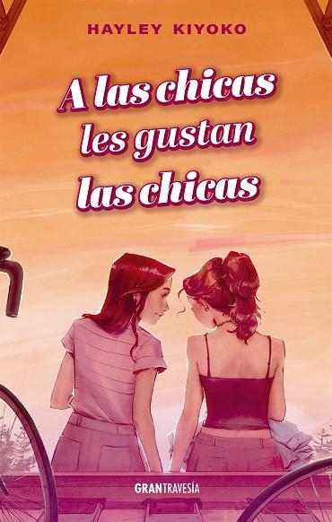 A LAS CHICAS LES GUSTAN LAS CHICAS | 9788412669756 | KIYOKO, HAYLEY | Llibreria Drac - Librería de Olot | Comprar libros en catalán y castellano online
