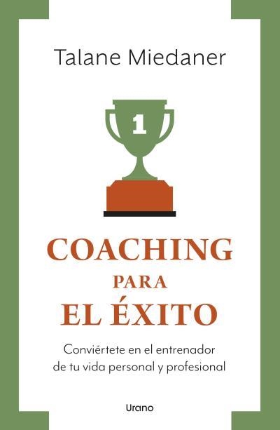 COACHING PARA EL ÉXITO | 9788417694609 | MIEDANER, TALANE | Llibreria Drac - Llibreria d'Olot | Comprar llibres en català i castellà online