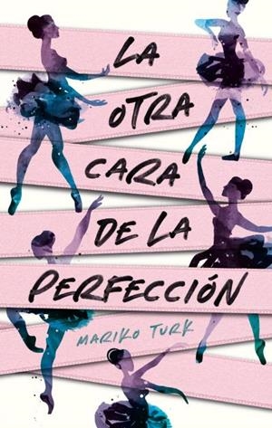 OTRA CARA DE LA PERFECCIÓN, LA | 9788419252302 | TURK, MARIKO | Llibreria Drac - Librería de Olot | Comprar libros en catalán y castellano online