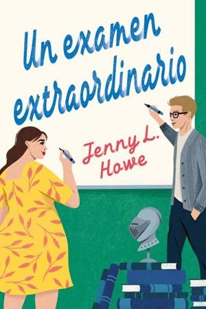 UN EXAMEN EXTRAORDINARIO | 9788419131270 | HOWE, JENNY L. | Llibreria Drac - Librería de Olot | Comprar libros en catalán y castellano online