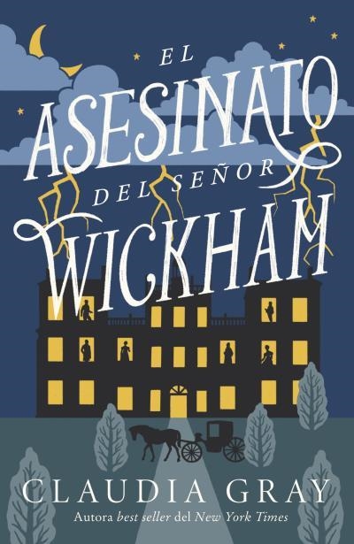 ASESINATO DEL SEÑOR WICKHAM, EL | 9788419030467 | GRAY, CLAUDIA | Llibreria Drac - Llibreria d'Olot | Comprar llibres en català i castellà online