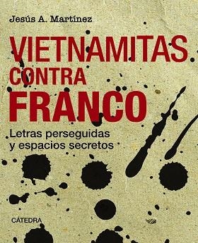 VIETNAMITAS CONTRA FRANCO | 9788437646404 | MARTÍNEZ, JESÚS A. | Llibreria Drac - Librería de Olot | Comprar libros en catalán y castellano online