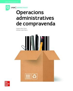 OPERACIONS ADMINISTRATIVES DE COMPRAVENDA | 9788448622374 | RUIZ OTERO, EUG | Llibreria Drac - Llibreria d'Olot | Comprar llibres en català i castellà online