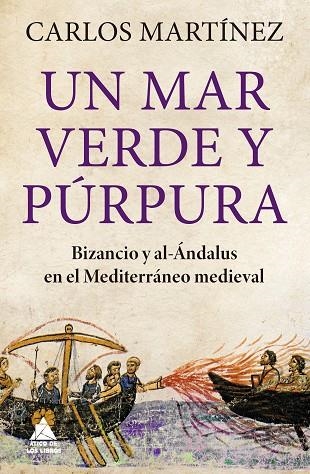 MAR VERDE Y PÚRPURA, UN | 9788419703156 | MARTÍNEZ CARRASCO, CARLOS | Llibreria Drac - Librería de Olot | Comprar libros en catalán y castellano online