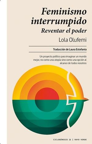 FEMINISMO INTERRUMPIDO | 9788419206558 | OLUFEMI, LOLA | Llibreria Drac - Llibreria d'Olot | Comprar llibres en català i castellà online