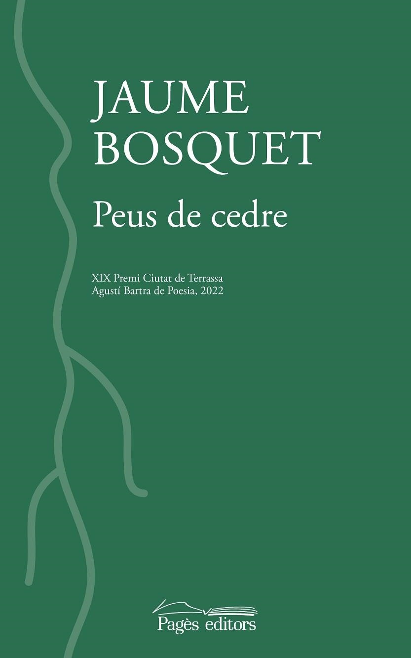 PEUS DE CEDRE | 9788413034669 | BOSQUET, JAUME | Llibreria Drac - Librería de Olot | Comprar libros en catalán y castellano online