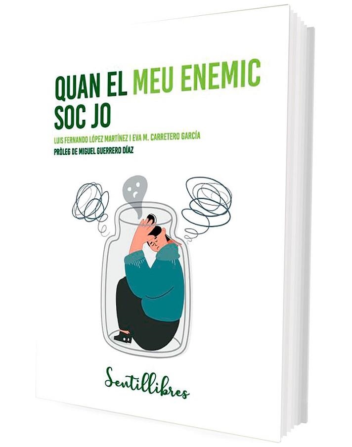 QUAN EL MEU ENEMIC SOC JO | 9788426736697 | LÓPEZ, LUIS FERNANDO; CARRETERO, EVA M. | Llibreria Drac - Llibreria d'Olot | Comprar llibres en català i castellà online