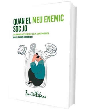 QUAN EL MEU ENEMIC SOC JO | 9788426736697 | LÓPEZ, LUIS FERNANDO; CARRETERO, EVA M. | Llibreria Drac - Llibreria d'Olot | Comprar llibres en català i castellà online