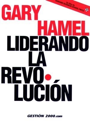 LIDERANDO LA REVOLUCION | 9788480885522 | HAMEL, GARY | Llibreria Drac - Librería de Olot | Comprar libros en catalán y castellano online