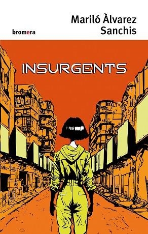 INSURGENTS | 9788413585505 | ALVAREZ, MARILO | Llibreria Drac - Librería de Olot | Comprar libros en catalán y castellano online