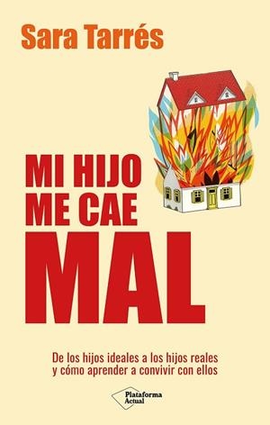 MI HIJO ME CAE MAL | 9788419655684 | TARRÉS, SARA | Llibreria Drac - Librería de Olot | Comprar libros en catalán y castellano online