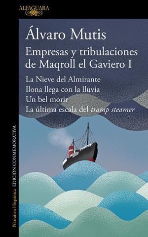 EMPRESAS Y TRIBULACIONES DE MAQROLL EL GAVIERO I | 9788420476490 | MUTIS, ÁLVARO | Llibreria Drac - Librería de Olot | Comprar libros en catalán y castellano online