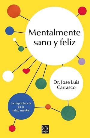 MENTALMENTE SANO Y FELIZ | 9788466676250 | CARRASCO PERERA, JOSÉ LUIS | Llibreria Drac - Librería de Olot | Comprar libros en catalán y castellano online