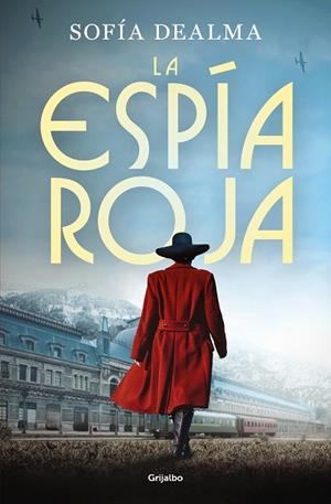 ESPÍA ROJA, LA | 9788425365843 | DEALMA, SOFÍA | Llibreria Drac - Librería de Olot | Comprar libros en catalán y castellano online
