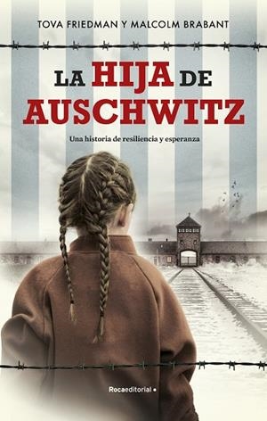 HIJA DE AUSCHWITZ, LA | 9788419283993 | FRIEDMAN, TOVA; BRABANT, MALCOLM | Llibreria Drac - Librería de Olot | Comprar libros en catalán y castellano online