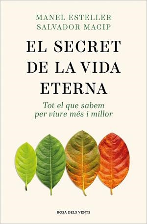 SECRET DE LA VIDA ETERNA, EL | 9788419259400 | MACIP, SALVADOR; ESTELLER, MANEL | Llibreria Drac - Librería de Olot | Comprar libros en catalán y castellano online