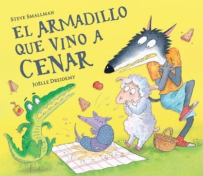 ARMADILLO QUE VINO A CENAR, EL (LA OVEJITA QUE VINO A CENAR) | 9788448865962 | SMALLMAN, STEVE | Llibreria Drac - Llibreria d'Olot | Comprar llibres en català i castellà online