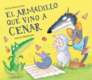 ARMADILLO QUE VINO A CENAR, EL (LA OVEJITA QUE VINO A CENAR) | 9788448865962 | SMALLMAN, STEVE | Llibreria Drac - Librería de Olot | Comprar libros en catalán y castellano online