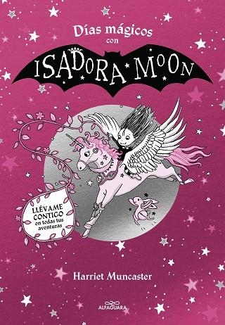 DÍAS MÁGICOS CON ISADORA MOON | 9788419507433 | MUNCASTER, HARRIET | Llibreria Drac - Librería de Olot | Comprar libros en catalán y castellano online