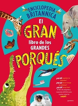 GRAN LIBRO DE LOS GRANDES PORQUÉS, EL | 9788419501561 | ENCYCLOPEDIA BRITANNICA | Llibreria Drac - Llibreria d'Olot | Comprar llibres en català i castellà online