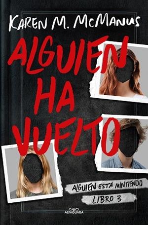 ALGUIEN HA VUELTO (ALGUIEN ESTÁ MINTIENDO 3) | 9788419366597 | MCMANUS, KAREN M. | Llibreria Drac - Librería de Olot | Comprar libros en catalán y castellano online