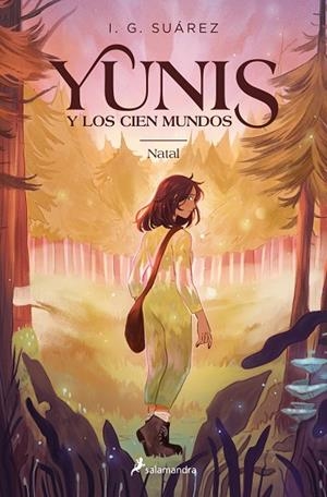 NATAL (YUNIS Y LOS CIEN MUNDOS 1) | 9788419275332 | SUÁREZ, I.G. | Llibreria Drac - Llibreria d'Olot | Comprar llibres en català i castellà online