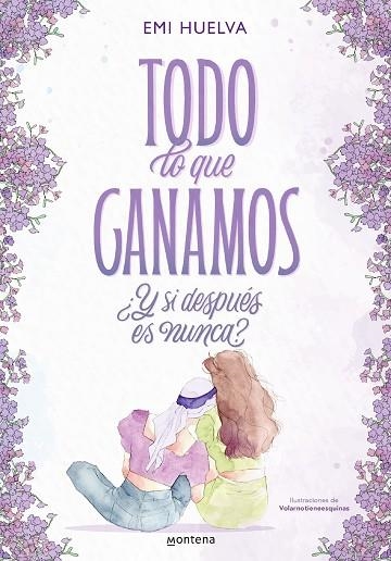 TODO LO QUE GANAMOS | 9788418949388 | HUELVA, EMILIA | Llibreria Drac - Llibreria d'Olot | Comprar llibres en català i castellà online